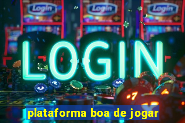 plataforma boa de jogar